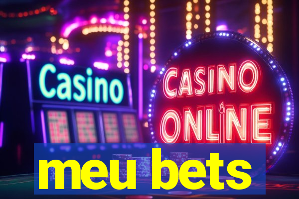 meu bets