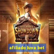 afiliado luva bet