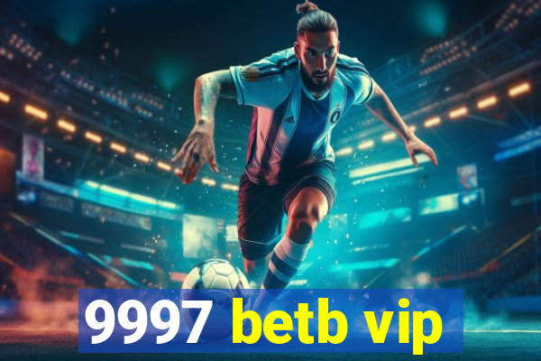 9997 betb vip