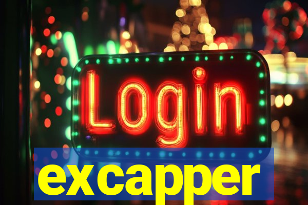 excapper