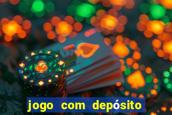 jogo com depósito de 2 reais