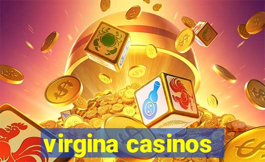 virgina casinos