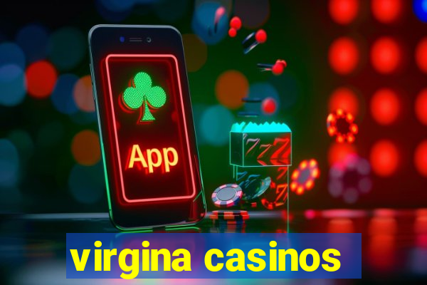 virgina casinos