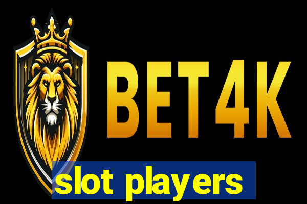 slot players