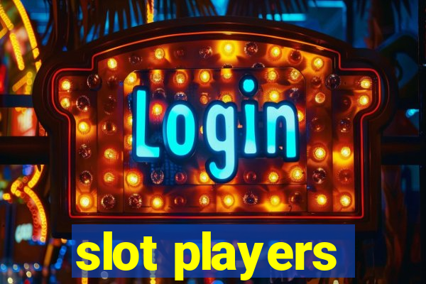 slot players