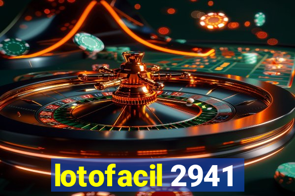 lotofacil 2941