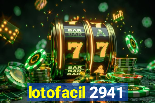 lotofacil 2941