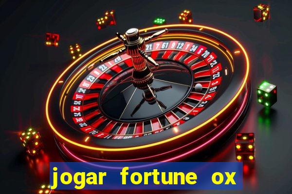 jogar fortune ox modo demo