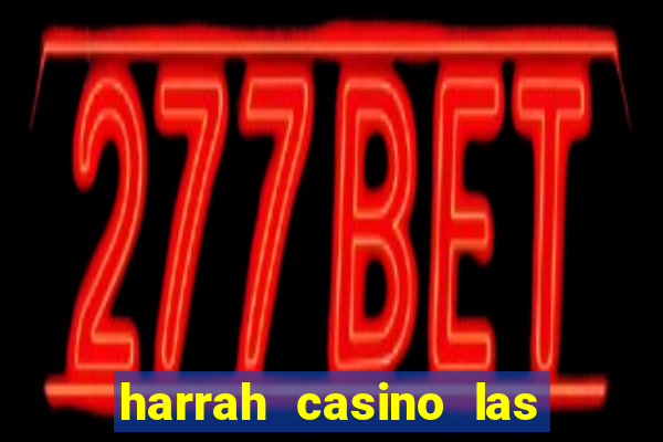 harrah casino las vegas nv