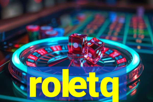 roletq