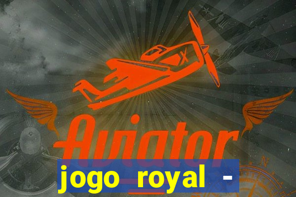 jogo royal - leovegas clube