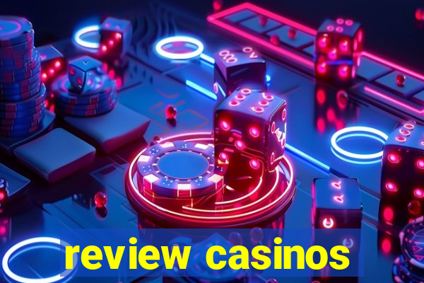 review casinos