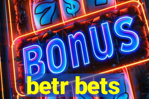 betr bets