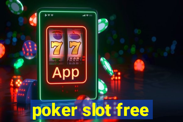 poker slot free