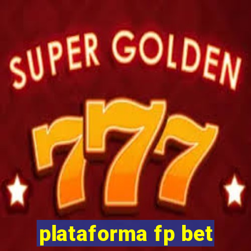 plataforma fp bet