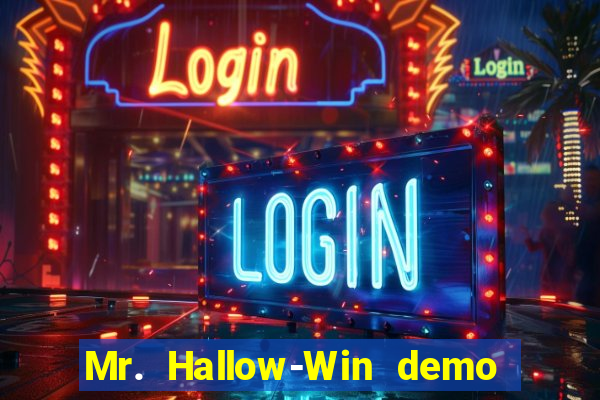 Mr. Hallow-Win demo mr halloween