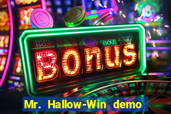 Mr. Hallow-Win demo mr halloween