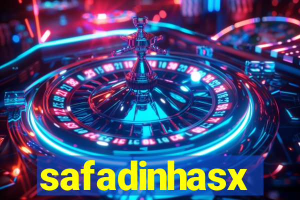 safadinhasx