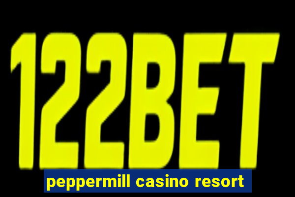 peppermill casino resort