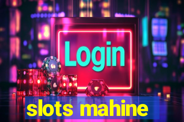 slots mahine