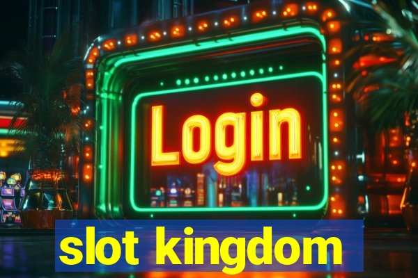 slot kingdom