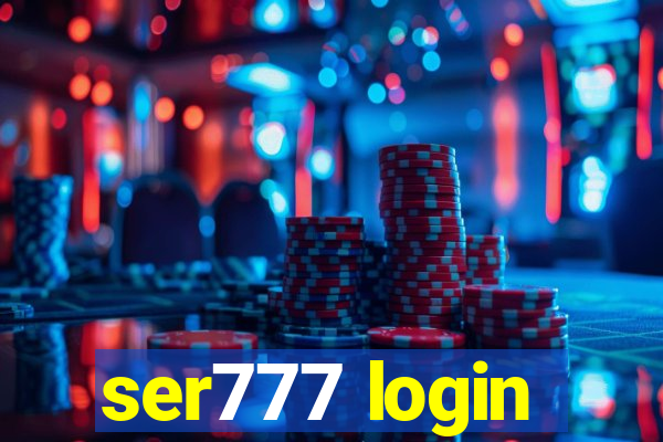 ser777 login