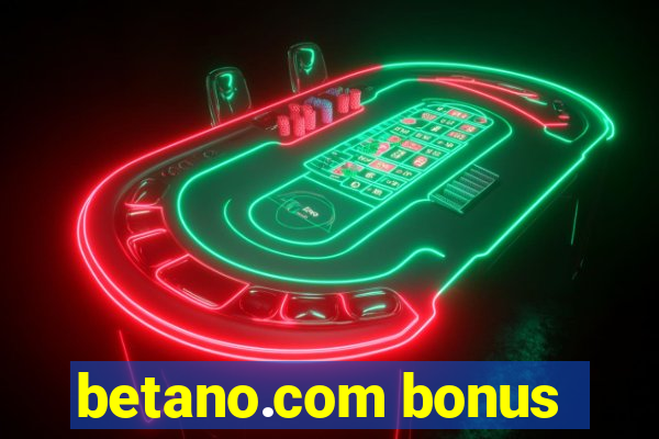 betano.com bonus