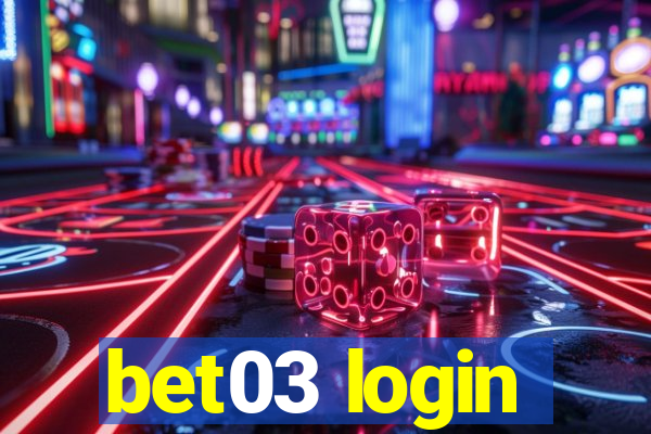 bet03 login