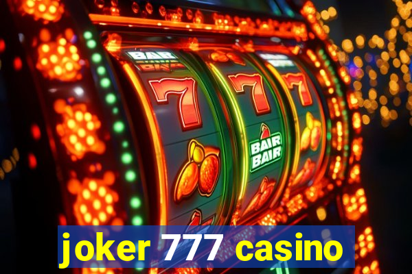 joker 777 casino