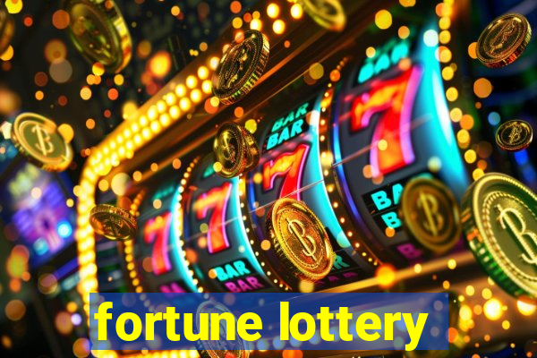 fortune lottery