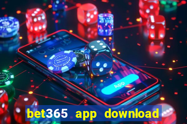 bet365 app download play store