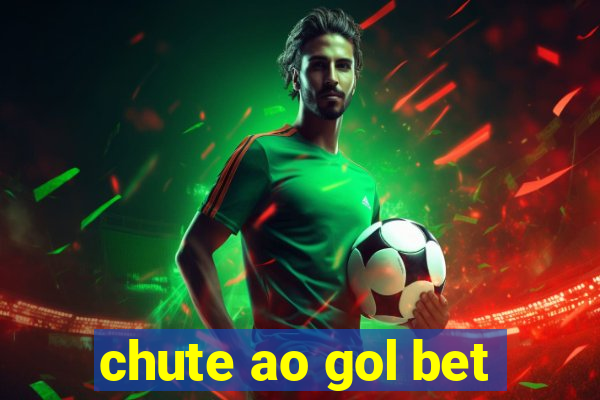 chute ao gol bet