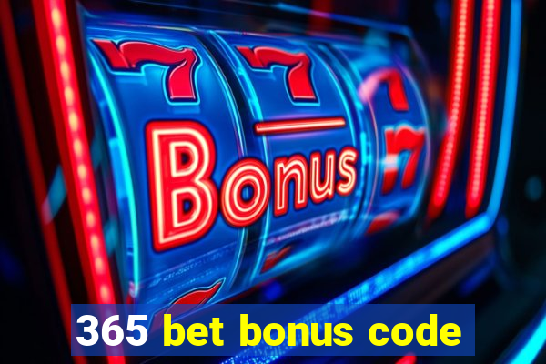 365 bet bonus code