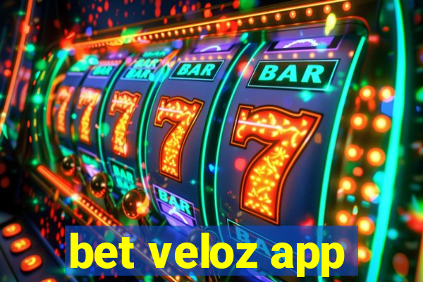 bet veloz app