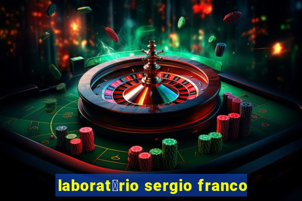 laborat贸rio sergio franco