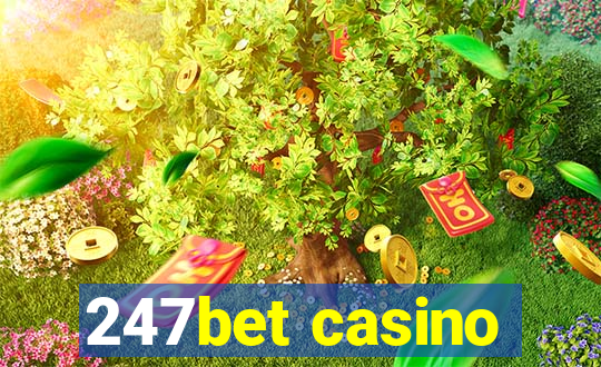 247bet casino