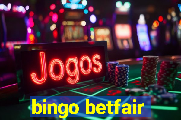 bingo betfair