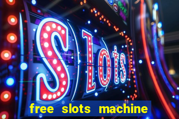 free slots machine no download