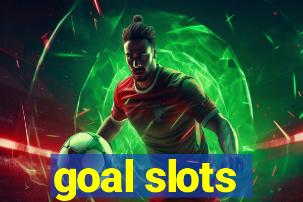 goal slots