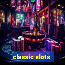 clássic slots