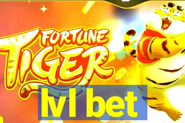 lvl bet