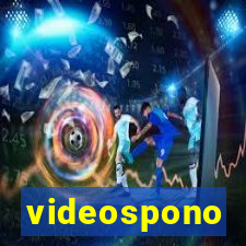 videospono