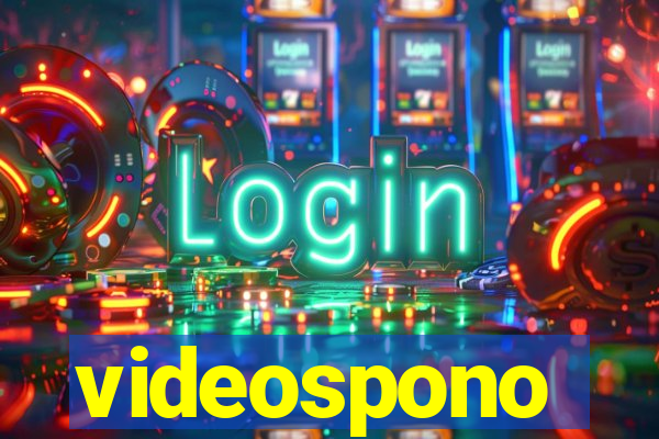 videospono