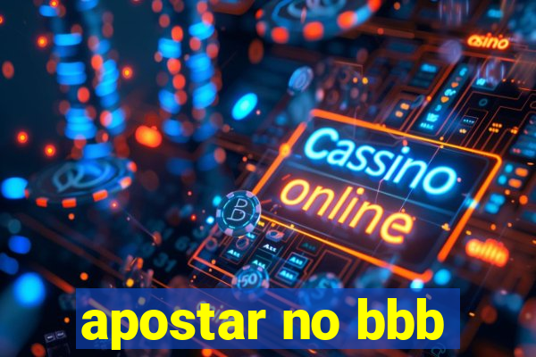 apostar no bbb