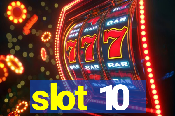 slot 10