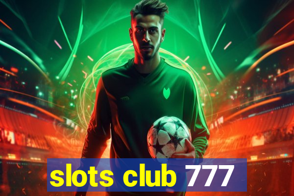 slots club 777