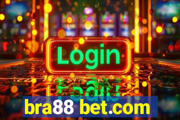 bra88 bet.com