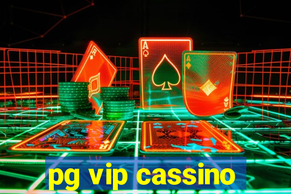 pg vip cassino