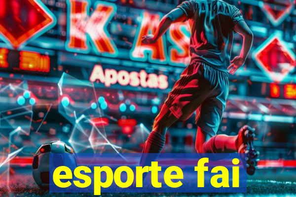 esporte fai