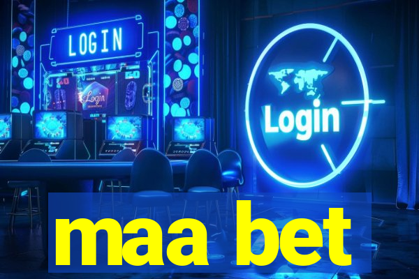 maa bet